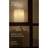 The Right to Oblivion – Privacy and the Good Life