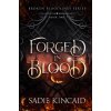 Forged in Blood