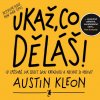 Ukaž, co děláš! (Austin Kleon)