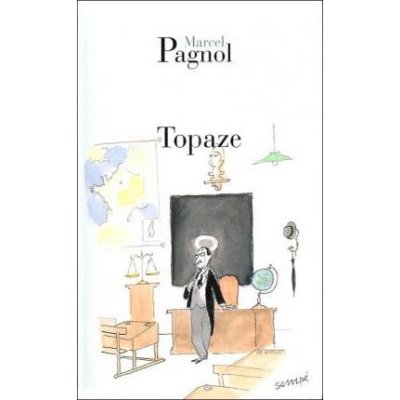 Topaze - M. Pagnol