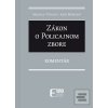 Zákon o policajnom zbore (Marcela Tittlová; Jozef Medelský)