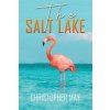 The Salt Lake (May Christopher)