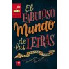 El fabuloso mundo de las letras (JORDI SIERRA I FABRA)(Brožovaná)