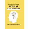 Moderná psychológia (Denisa Moravčík Debrecká)