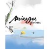 Mirages of Winter