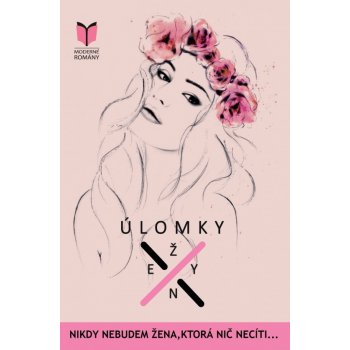 Úlomky ženy - Katarína Krnáčová