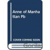Anne of Manhattan - Brina Starler