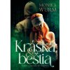 Kráska & Beštia (Monika Wurm)