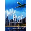 Mile High – Vrchol v oblakoch - Liz Tomforde