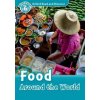 Oxford Read and Discover: Level 6: Food Around the World