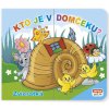 Kto je v domčeku? Zvieratká