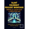 Tajný vojenský projekt M… (Peter Moon; Preston B. Nichols)