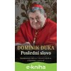 E-kniha Poslední slovo - Dominik Duka
