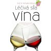 Léčivá síla vína - Michaela Dollová