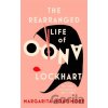 The Rearranged Life of Oona Lockhart - Margarita Montimore