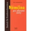 Němčina pro zdravotní sestry - Karasová Eva