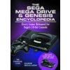 The Sega Mega Drive & Genesis Encyclopedia: Every Game Released for the Mega Drive/Genesis