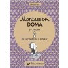 Montessori doma 0 - 3 roky
