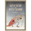 East of the Sun and West of the Moon (Peter Christen Asbjørnsen,Kay Nielsen,George Webbe Dasent)(Pevná)