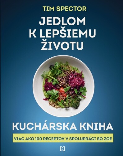 Jedlom k lepšiemu životu – Kuchárska kniha