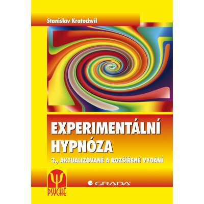 Experimentální hypnóza - Stanislav Kratochvíl
