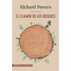 EL CLAMOR DE LOS BOSQUES (RICHARD POWERS)(Pevná)
