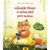 Lišiačik Oliver a voľný deň pre mamu - Khvorost Alexandra