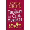 The Tuesday Club Murders - Agatha Christie