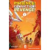 Patience! Conviction! Revenge! Vol 1 (Patrick Kindlon)(Brožovaná)
