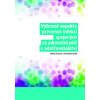 Vybrané aspekty prevence infekcí spojených se zdravotní péčí v ošetřovatelství - Dolák František Krause Martin