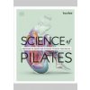 Science of Pilates - Tracy Ward, DK