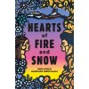 Hearts of Fire and Snow (Guadalupe García McCall)(Pevná)