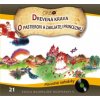 CD - Najkrajšie rozprávky 21 - Drevená krava, O pastierovi a zakliatej princeznej