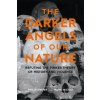 Darker Angels of Our Nature (Mark Micale)(Brožovaná)