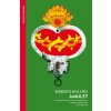 Amulet (Roberto Bolano)(Brožovaná)