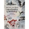 Jak to (ne)bylo s pražskými strašidly | Matěj Balcar, ilustrace Miroslava Jakešová