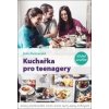 Kuchařka pro teenagery - Julie Kučerovská