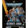 Warhammer 40,000 The Ultimate Guide - Gavin Thorpe, Guy Haley