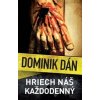 Hriech náš každodenný - Dominik Dán