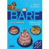 BARF - kuchařka - Kateřina Novosádová