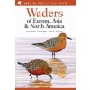 Waders of Europe, Asia and North America (Stephen Message)(Brožovaná)