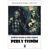 Perly sviním (Vokatá Dáša, Kaiser Oldřich) - CD+DVD (Kniha)