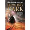 Howling Dark - Christopher Ruocchio