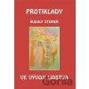 Protiklady ve vývoji lidstva - Rudolf Steiner
