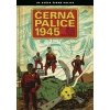 Černá palice 1945 - Lemire Jeff Fawkes Ray