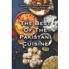 The Best of The Pakistani Cuisine: Traditional Pakistani Recipes for the Whole Family (Valeria Ray)(Brožovaná)