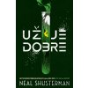 Už je dobre - Neal Shusterman