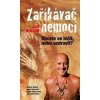 Zaříkávač nemocí - Jan Hnízdil
