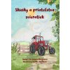 Skúšky a priateľstvá zvieratiek (Vladimíra Sudor)