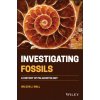 Investigating Fossils - A History of Palaeontology (Wilson J. Wall)(Brožovaná)